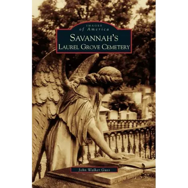 Savannah's Laurel Grove Cemetery
