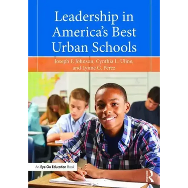 Leadership in America's Best Urban Schools