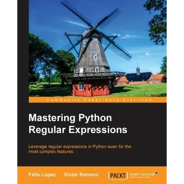 Mastering Python Regular Expressions