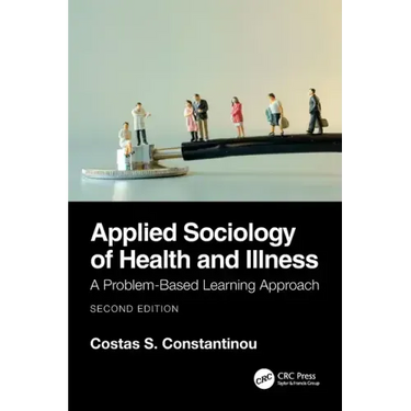 Applied Sociology of Health and Illness: A Problem-Based Learning Approach