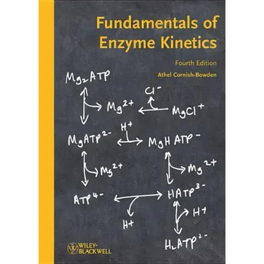 Fundamentals of Enzyme Kinetics