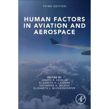 Human Factors in Aviation and Aerospace