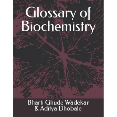 Glossary of Biochemistry