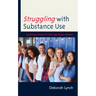 Struggling with Substance Use: Supporting Students' Social Emotional Learning