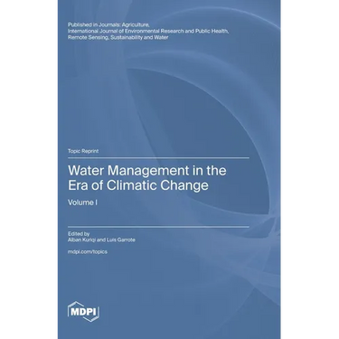 Water Management in the Era of Climatic Change: Volume I