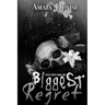 Biggest Regret