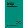 Applications of Data Mining to Electronic Commerce