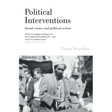 Political Interventions: Social Science and Political Action