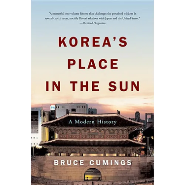 Korea's Place in the Sun: A Modern History