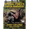The Official US Army Special Forces Sniper Handbook: Full Size Edition: Discover the Unique Secrets of the Elite Long Range Shooter: 450+ Pages, Big 8