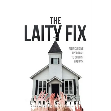 The Laity Fix: An Inclusive Approach to Church Growth