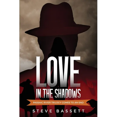 Love In The Shadows: Passaic River Trilogy comes to an End