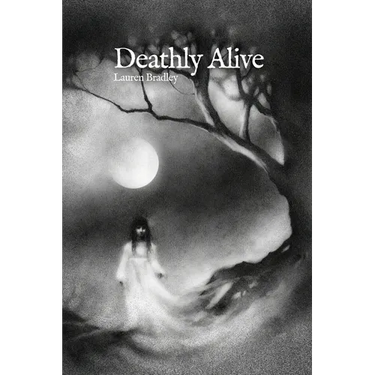 Deathly Alive