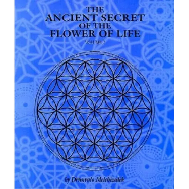 The Ancient Secret of the Flower of Life