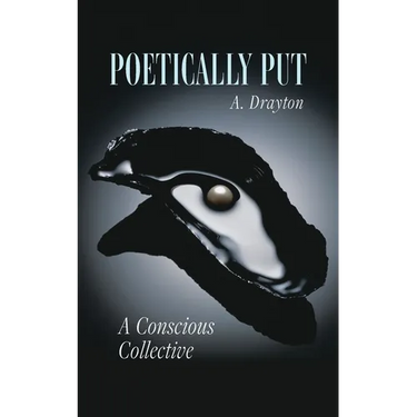 Poetically Put: A Conscious Collective