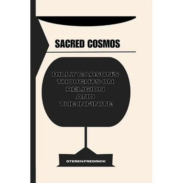 Sacred Cosmos: Billy Carson's Thoughts on Religion and the Infinite
