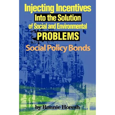 Injecting Incentives Into the Solution of Social and Environmental Problems: Social Policy Bonds