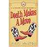 Death Makes A Move: A Taylor Texas Mystery