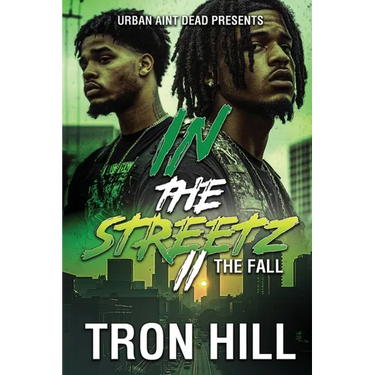 IN The Streetz 2: The Fall