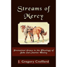 Streams of Mercy, Prevenient Grace in the Theology of John and Charles Wesley