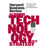 Harvard Business Review on Aligning Technology with Strategy