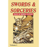 Swords & Sorceries: Tales of Heroic Fantasy Volume 2