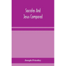 Socrates And Jesus Compared