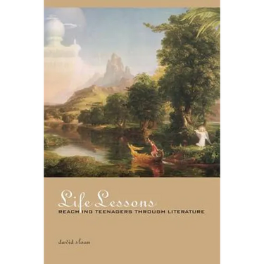 Life Lessons: Reaching Teenagers through Literature