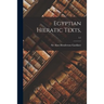 Egyptian Hieratic Texts; 1: 1