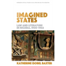 Imagined States: Law and Literature in Nigeria 1900-1966