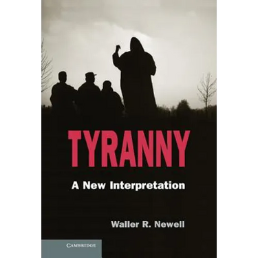 Tyranny: A New Interpretation