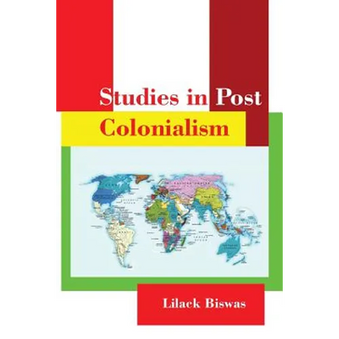Studies in Post Colonialism