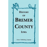 History of Bremer County, Iowa