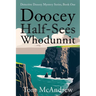Doocey Half-Sees Whodunnit