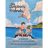 The Dolphin's Friends: A Seaside Snorkeling Adventure