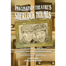 Imagination Theatre's Sherlock Holmes