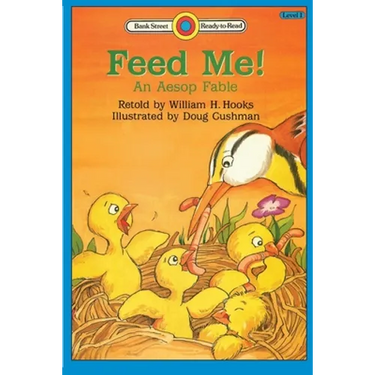 Feed Me! An Aesop Fable: Level 1
