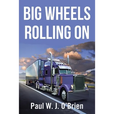 Big Wheels Rolling On