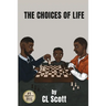The Choices Of Life