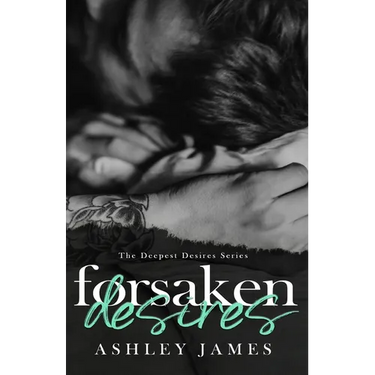 Forsaken Desires