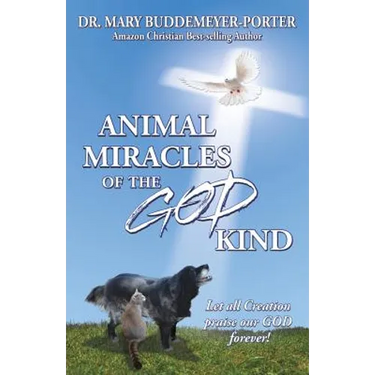 Animal Miracles of the God Kind