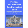 Florida Tax Lien and Deed Investing Book