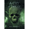 Cry of Decay: Book Two of the Necromancer Saga