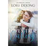 Love's True Calling
