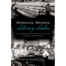 Working Women, Literary Ladies: The Industrial Revolution and Female Aspiration