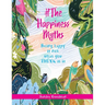 #The Happiness Myths: Being happy is not what you THINK it is