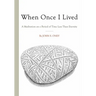 When Once I Lived
