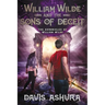 William Wilde and the Sons of Deceit