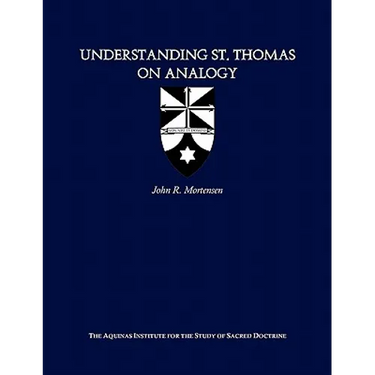 Understanding St. Thomas on Analogy
