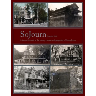 SoJourn 5.1, Summer 2020: A journal devoted to the history, culture, and geography of South Jersey
